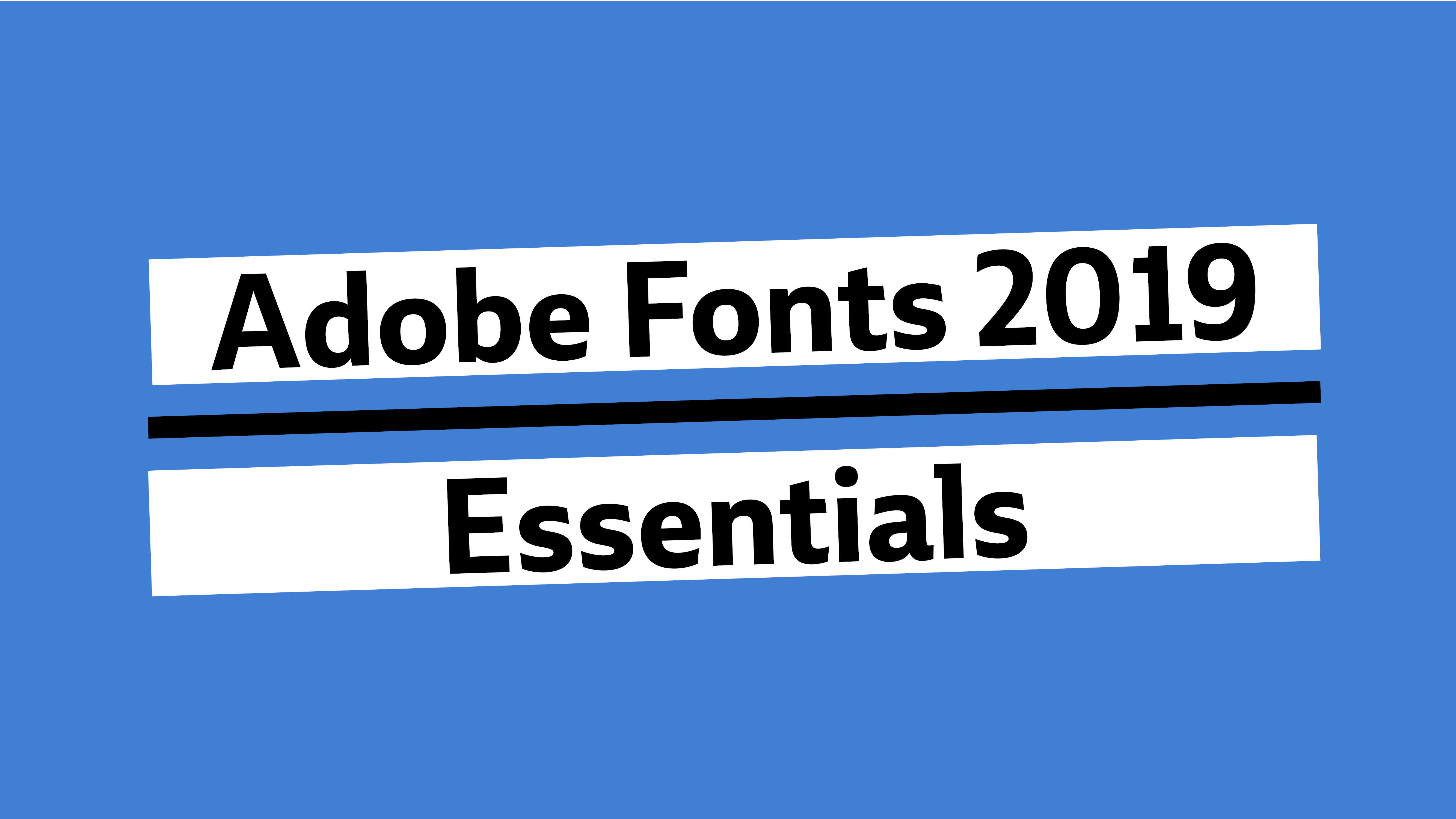 Read more about the article Adobe Fonts 2019 Essentials